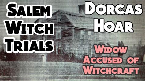 Cultural Perceptions of Witchcraft in 17th Century Massachusetts: Insights from the Dorcas Salem Witchcraft Investigation
